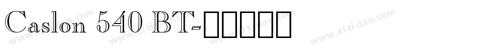 Caslon 540 BT字体转换